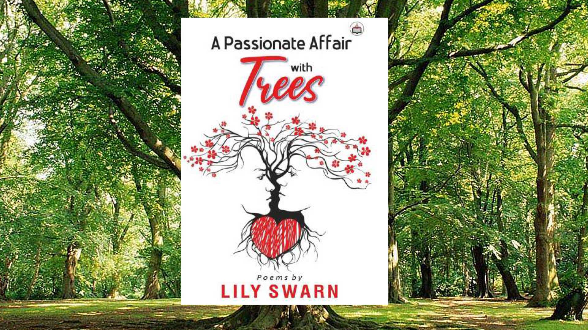 A Passionate Affair with Trees